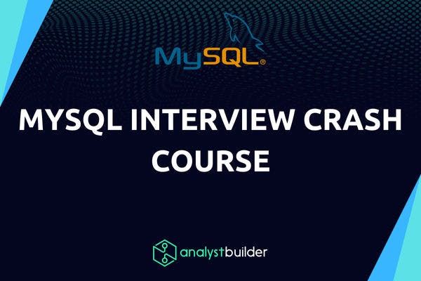MySQL Interview Crash Course